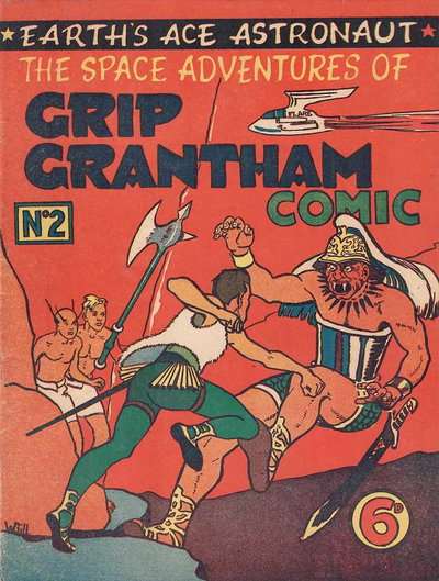 The Space Adventures of Grip Grantham Comic  #2 ([March 1951?])