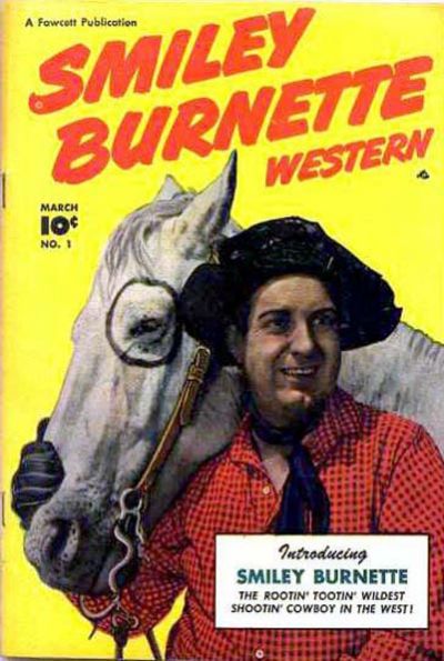 Smiley Burnette Western (Fawcett, 1950? series) #1 (March 1950)