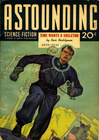 Astounding Science-Fiction (Street & Smith, 1933 series)  v27#4 (June 1941) — Time Wants a Skeleton