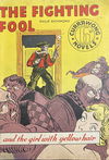 The Fighting Fool (Currawong, 1945?)  — The Fighting Fool [1945?]