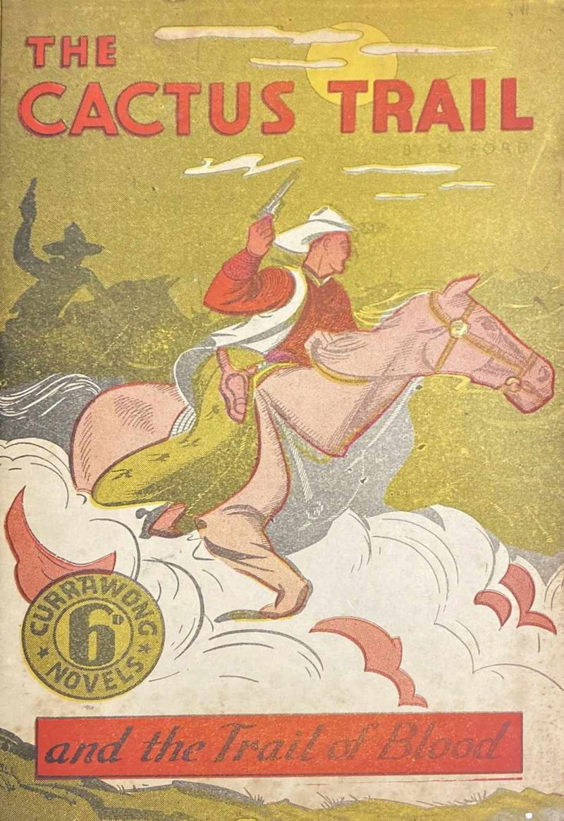 The Cactus Trail (Currawong, 1945?)  ([1945?])