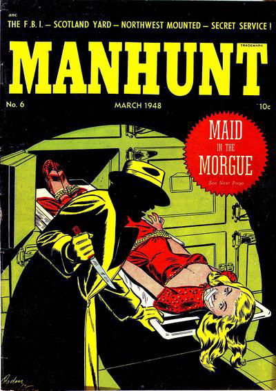 Manhunt (Magazine Enterprises, 1947 series) #6 March 1948