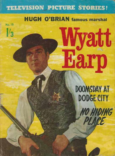 Wyatt Earp (Regal, 1963? series) #19 — Hugh O'Brien Famous Marshal [May 1964?]