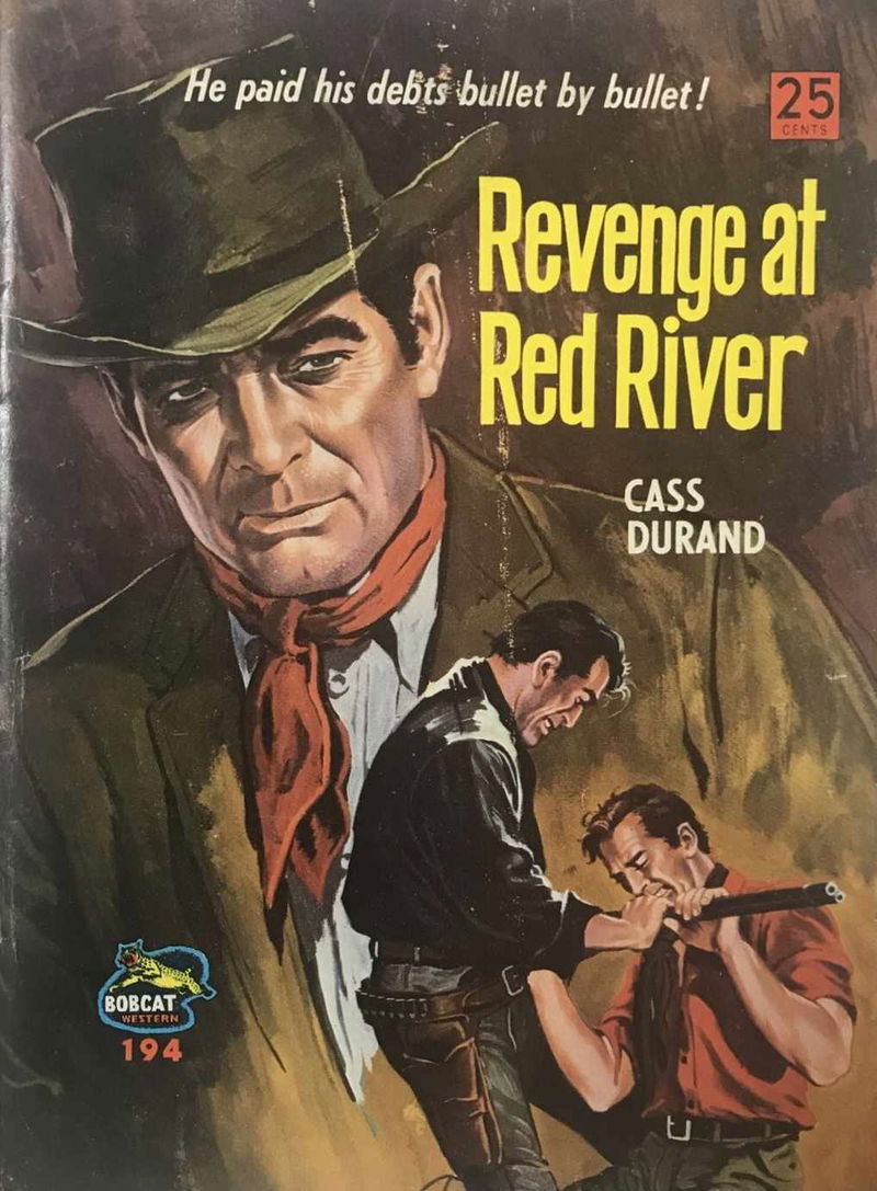 Bobcat Western (Cleveland, 1960? series) #194 — Revenge at Red River ([1969?])