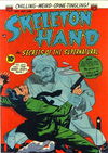Skeleton Hand In Secrets of the Supernatural (ACG, 1952 series) #5 (May-June 1953)