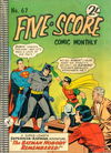 Five-Score Comic Monthly (Colour Comics, 1961 series) #67 [November 1963?]