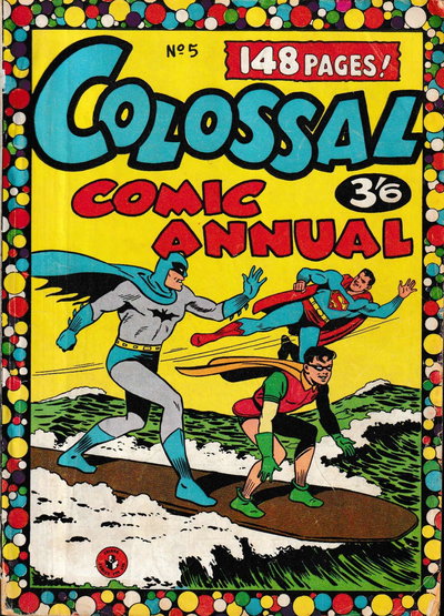 Colossal Comic Annual  #5 (August 1958)