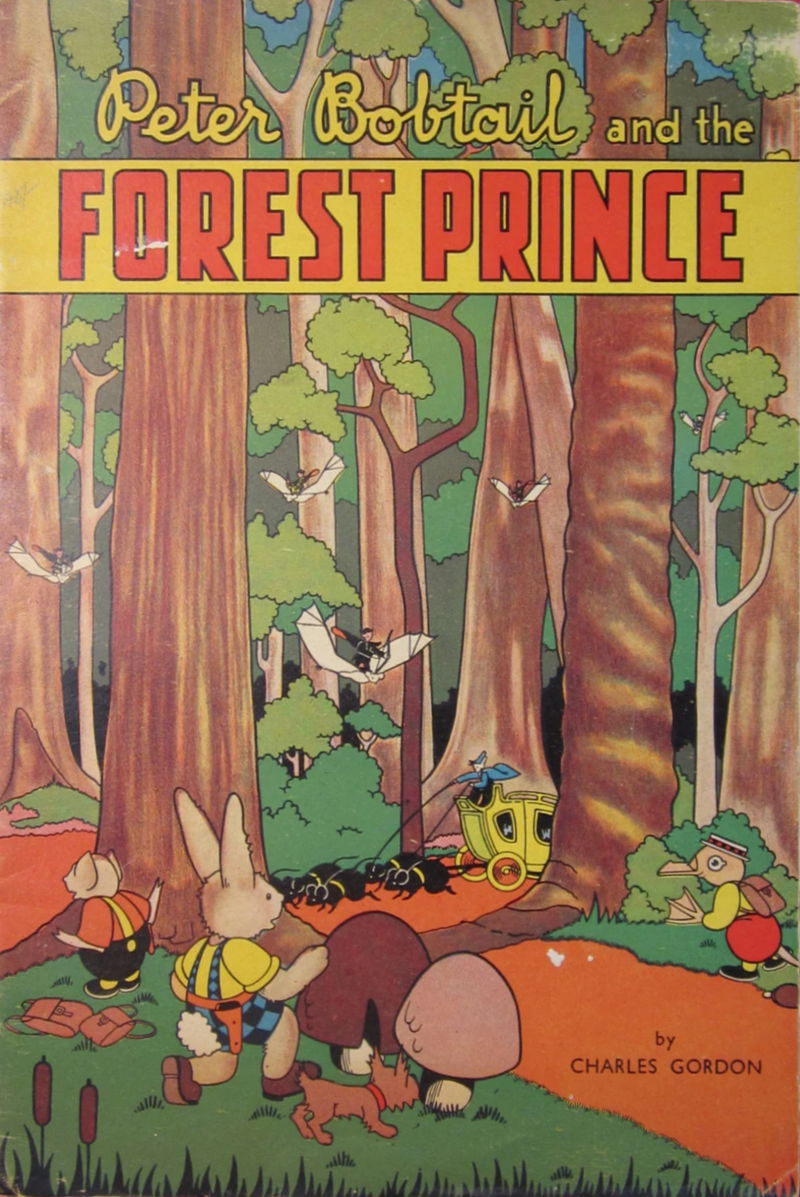 Peter Bobtail and the Forest Prince (Gunn & Taylor, 1943?) #84 ([1943?])
