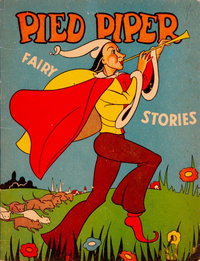Pied Piper Fairy Stories  #47 ([1945?])