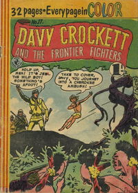 Davy Crockett and the Frontier Fighters (Colour Comics, 1956 series) #17 [May 1957?]