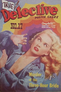 True Detective Police Cases (Hislop, 1950 series)  #17 ([January 1952?])