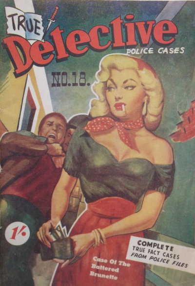 True Detective Police Cases  #18 ([February 1952?])