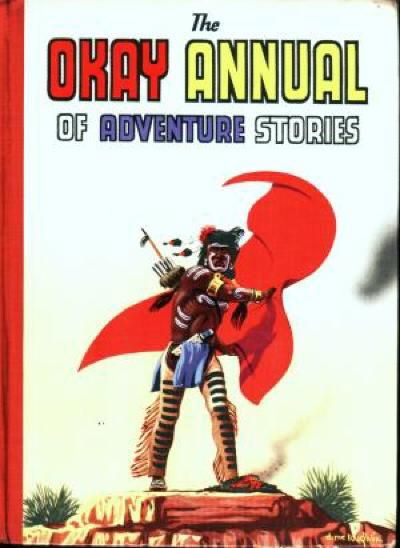 Okay Annual of Adventure Stories (T.V. Boardman, 1958? series) #1958 1957