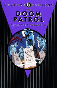 The Doom Patrol Archives (DC, 2002 series) #5 [July] 2008