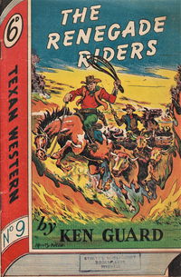 Texan Western (Whitman Press, 1948? series) #9 — The Renegade Riders [December 1948?]