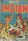 White Indian  #13 [A-1 #104] (April-June 1954)