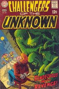 Challengers of the Unknown (DC, 1958 series)  #66 (February-March 1969) — Rendezvous with Revenge!