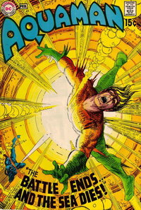 Aquaman (DC, 1962 series)  #49 (January-February 1970) — The Battle Ends... And the Sea Dies!