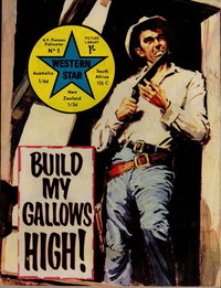 Western Star Picture Library (MV Features, 1965 series)  #5 (July 1965) — Untitled [Build My Gallows High!]