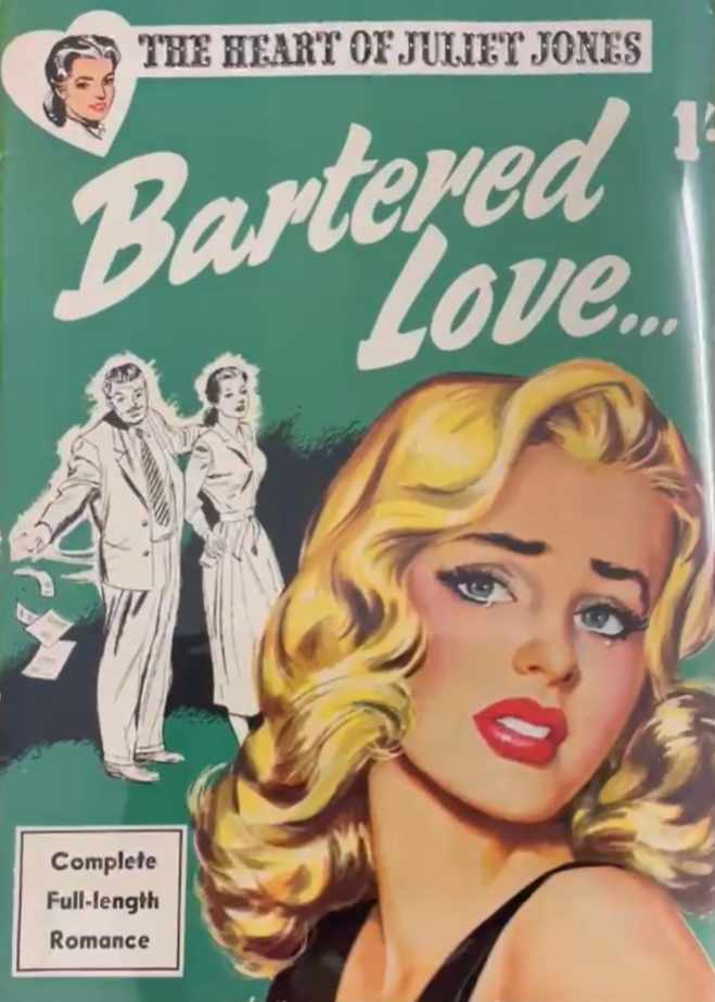 The Heart of Juliet Jones (Frew, 1955?)  — Bartered Love ([1955?])
