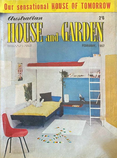 Australian House and Garden (House and Garden, 1948 series) v17#3 (February 1957)