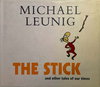 The Stick and Other Tales of Our Times [nn] ([2002?])