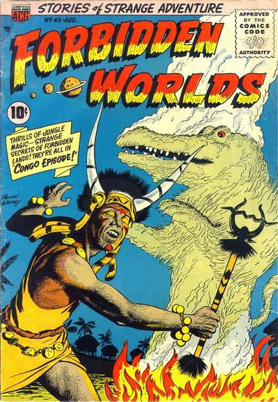 Forbidden Worlds (ACG, 1951 series) #45 August 1956