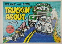 Wayne and Dino Truckin' About (Austin Press) #nn (1982)
