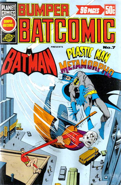 Bumper Batcomic (KG Murray, 1976 series) #7 — Presents Batman Plastic Man Metamorpho