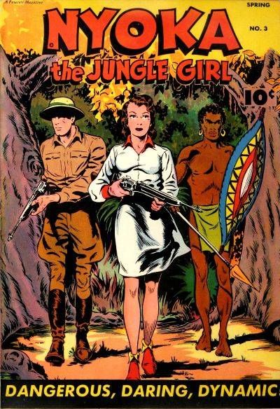 Nyoka the Jungle Girl (Fawcett, 1945 series) #3 (Spring 1946)