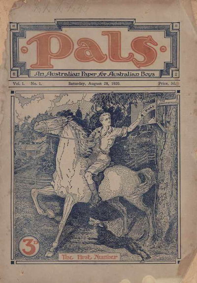 Pals (Herald, 1920 series) v1#1 — An Australian Paper for Australian Boys 28 August 1920