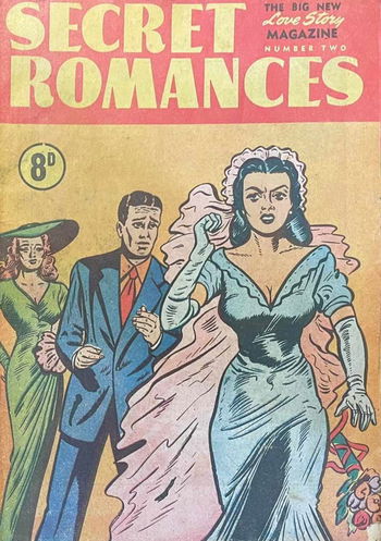 Secret Romances (Unknown, 1952? series) #2 [] (August 1952) ([August 1952?])