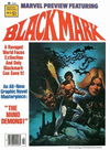 Marvel Preview (Marvel, 1975 series) #17 — Marvel Preview Featuring Blackmark Winter 1979