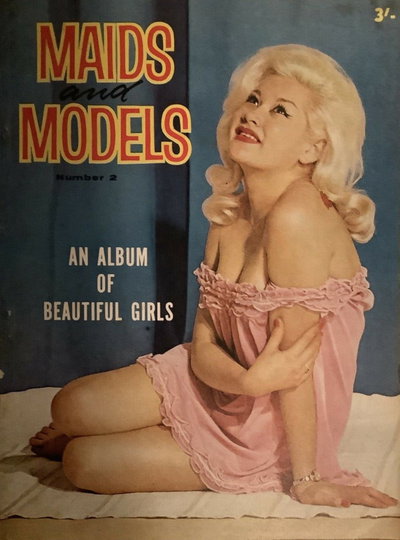 Maids and Models: An Album of Beautiful Girls  #2 ([1960?])
