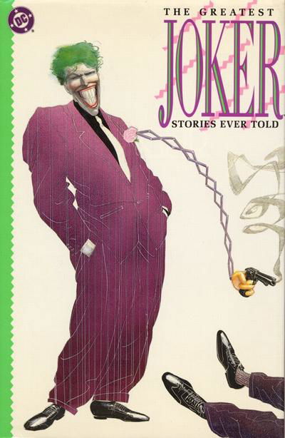 The Greatest Joker Stories Ever Told (DC, 1988 series)  (1988 [February 1989])