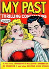 My Past Thrilling Confessions (Fox, 1949 series) #7 August 1949