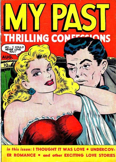 My Past Thrilling Confessions  #7 (August 1949)