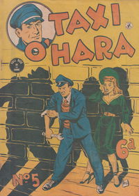 Taxi O'Hara Comics (Colour Comics, 1948? series) #5