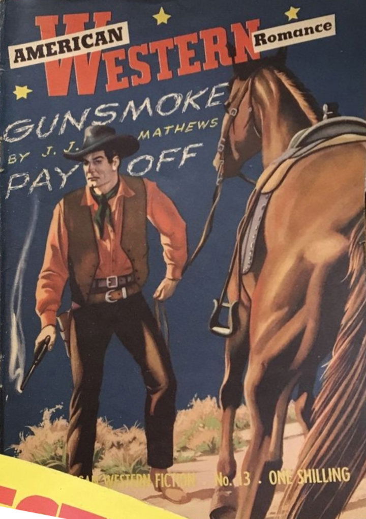American Western Romance (Malian, 1953? series) #13 — Gunsmoke Pay Off ([February 1954?])