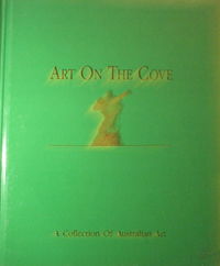 Art on the Cove: a Collection of Australian Art (EIE-WIZNIK Design, 1990)  (December 1990)