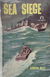 Sea Siege (Calvert, 1966?)  ([1966?])