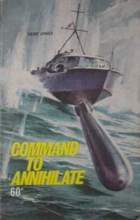 Command to Annihilate (Calvert, 1970?)  [1970]