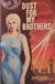 Dust for My Brothers (Calvert, 1965?)  ([1965?])
