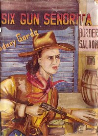 Six Gun Senorita (Calvert, 1950? series)  ([March 1946?])