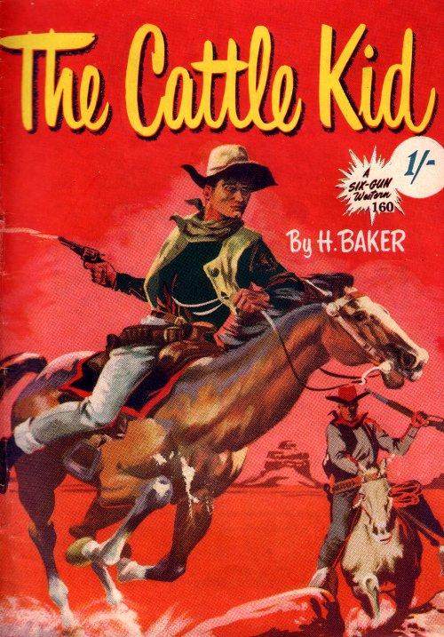 A Six-Gun Western (Calvert, 1952? series) #160 — The Cattle Kid ([June 1954?])
