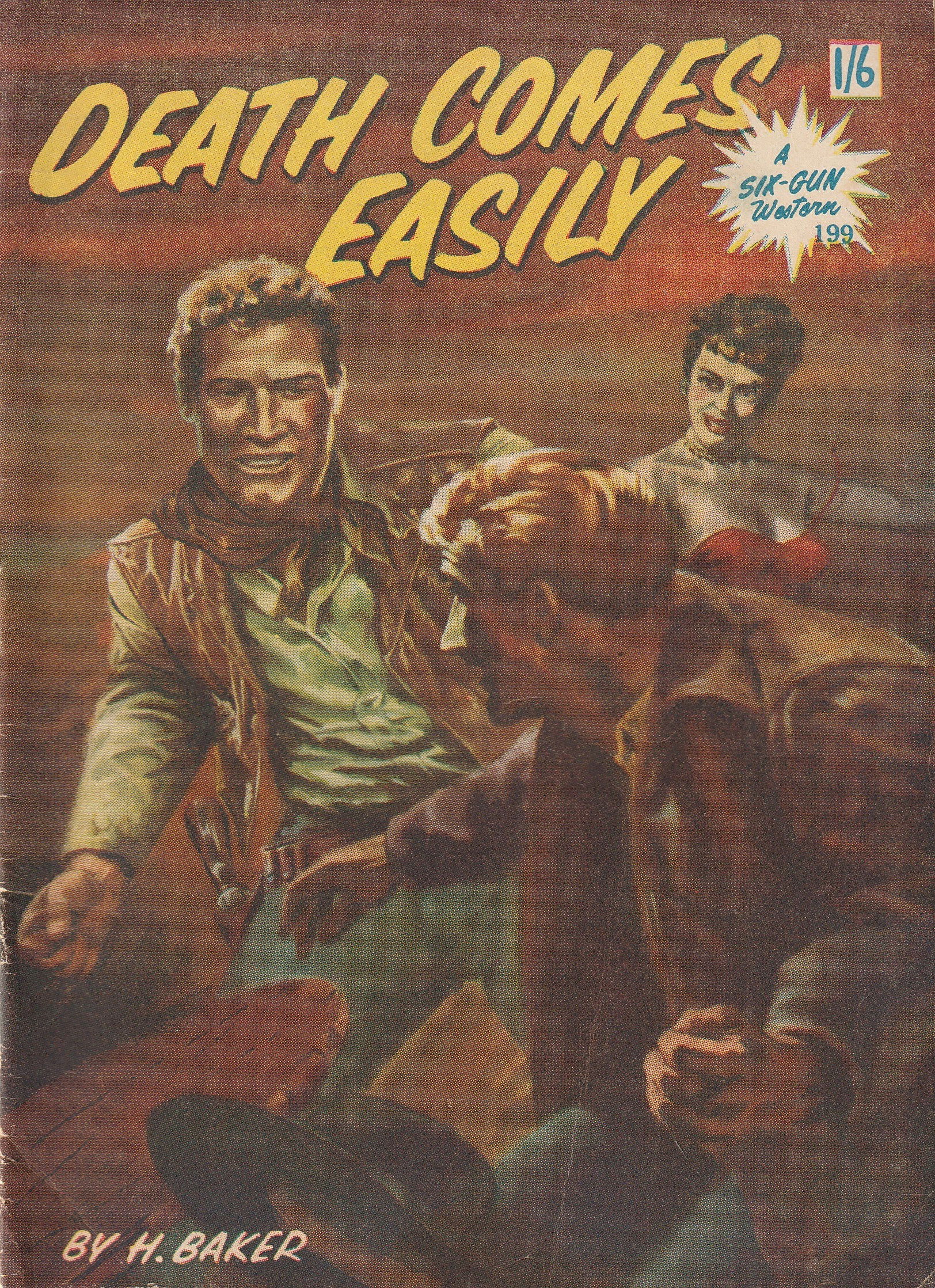 A Six-Gun Western (Calvert, 1952? series) #199 — Death Comes Easily ([April 1955?])