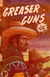 A Six-Gun Western (Calvert, 1952? series) #88 — Greaser Guns ([December 1952?])
