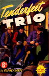 Tenderfeet Trio (Calvert, 1951?)  [1951?]