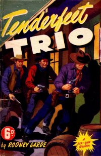 Tenderfeet Trio (Calvert, 1951?)  ([1951?])