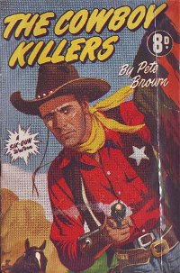 The Cowboy Killers (Calvert, 1952?)  ([1952?])